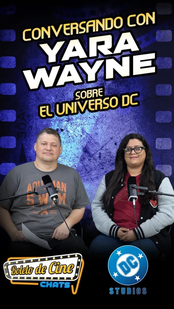 Conversando con Yara Wayne sobre el Universo DC (parte 1)